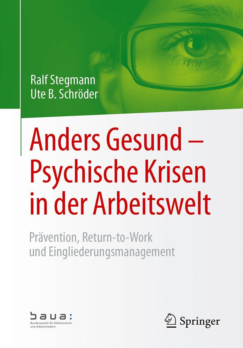 Cover: 9783658178819 | Anders Gesund - Psychische Krisen in der Arbeitswelt | Taschenbuch | x