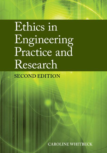 Cover: 9780521723985 | Ethics in Engineering Practice and Research | Caroline Whitbeck | Buch