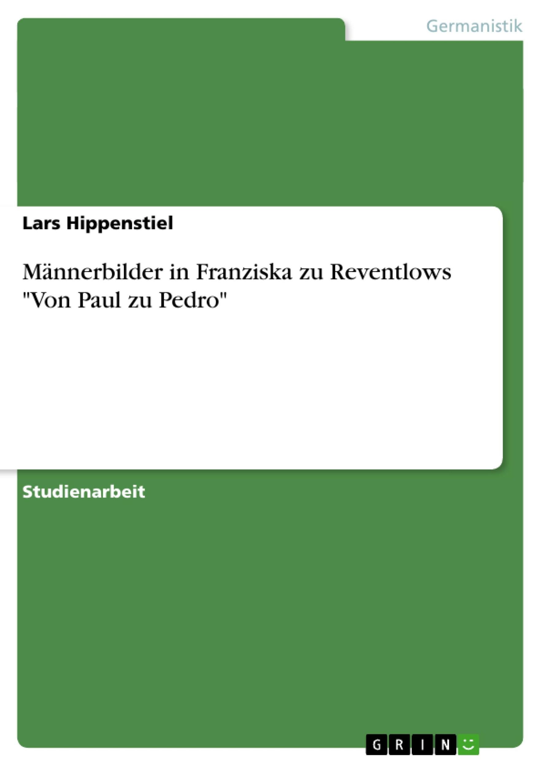 Cover: 9783640268184 | Männerbilder in Franziska zu Reventlows "Von Paul zu Pedro" | Buch