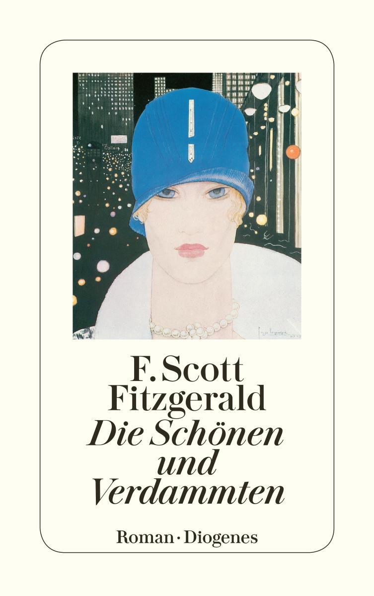 Cover: 9783257236941 | Die Schönen und Verdammten | F. Scott Fitzgerald | Taschenbuch | 2007