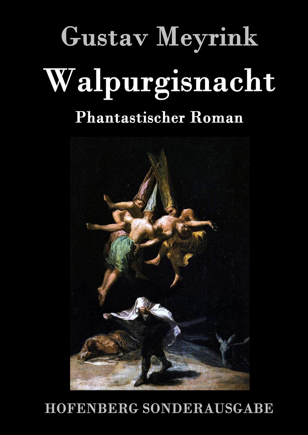 Cover: 9783861996972 | Walpurgisnacht | Phantastischer Roman | Gustav Meyrink | Buch | 152 S.