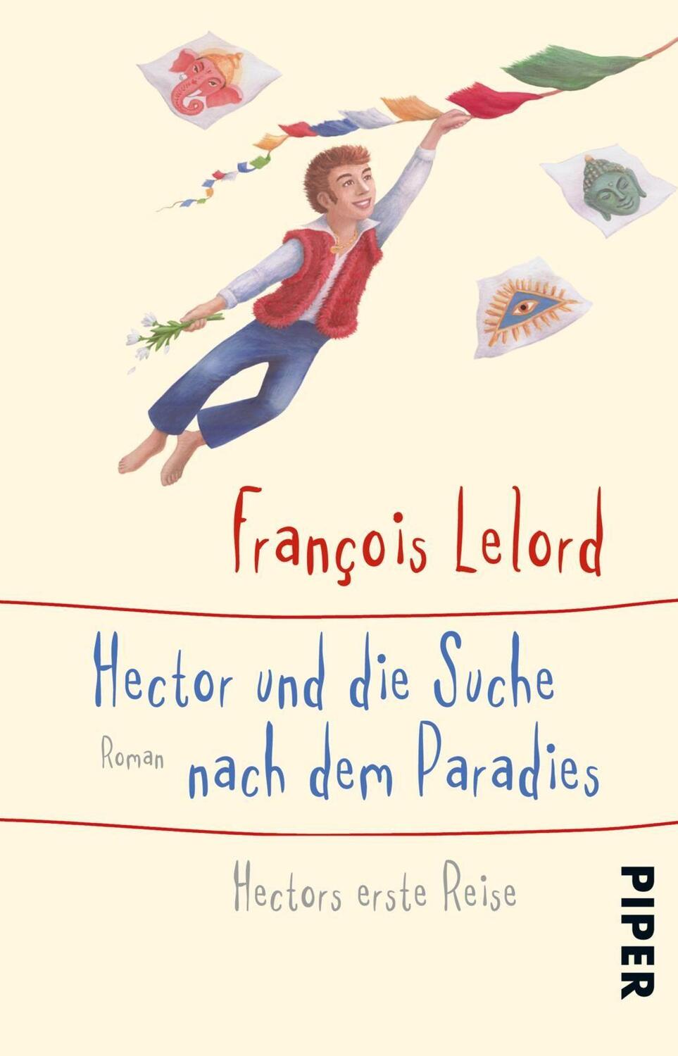 Cover: 9783492310352 | Hector und die Suche nach dem Paradies | Hectors erste Reise | Lelord