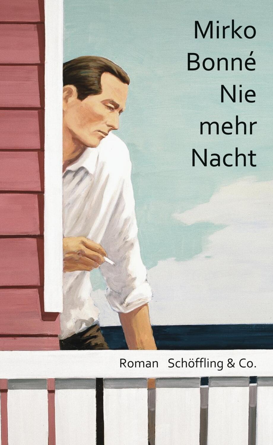 Cover: 9783895614064 | Nie mehr Nacht | Roman | Mirko Bonné | Buch | 360 S. | Deutsch | 2013