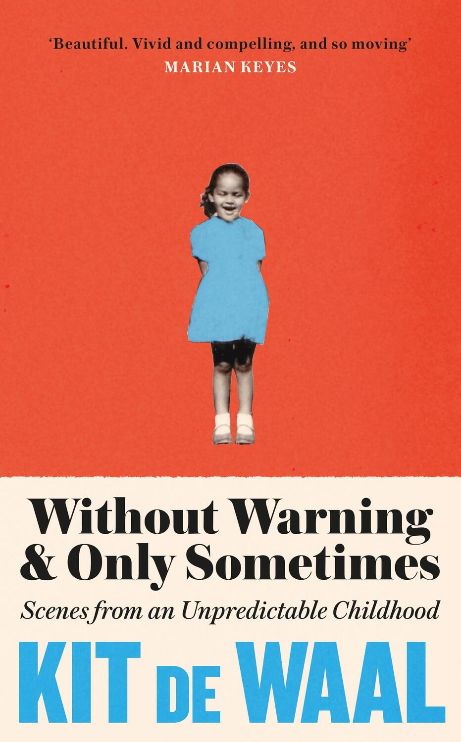 Cover: 9781472284846 | Without Warning and Only Sometimes | Kit de Waal | Taschenbuch | 2022