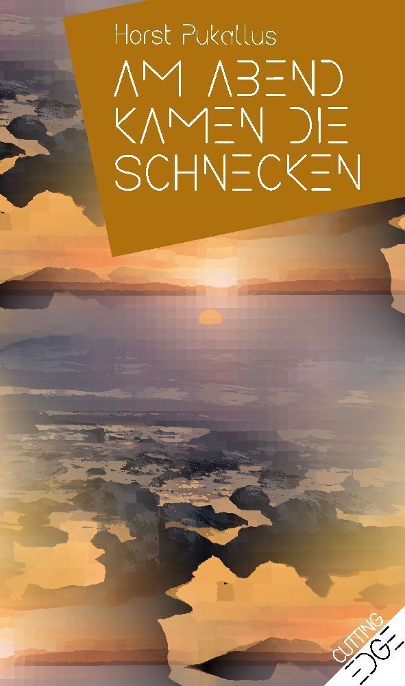 Cover: 9783957653062 | Am Abend kamen die Schnecken | Kurzgeschichten | Horst Pukallus | Buch