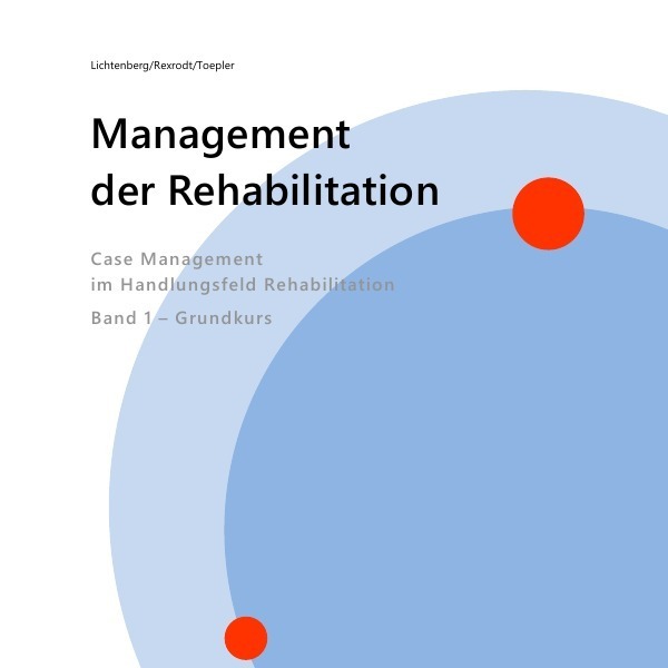Cover: 9783745024340 | Management der Rehabilitation | Nina Lichtenberg (u. a.) | Taschenbuch