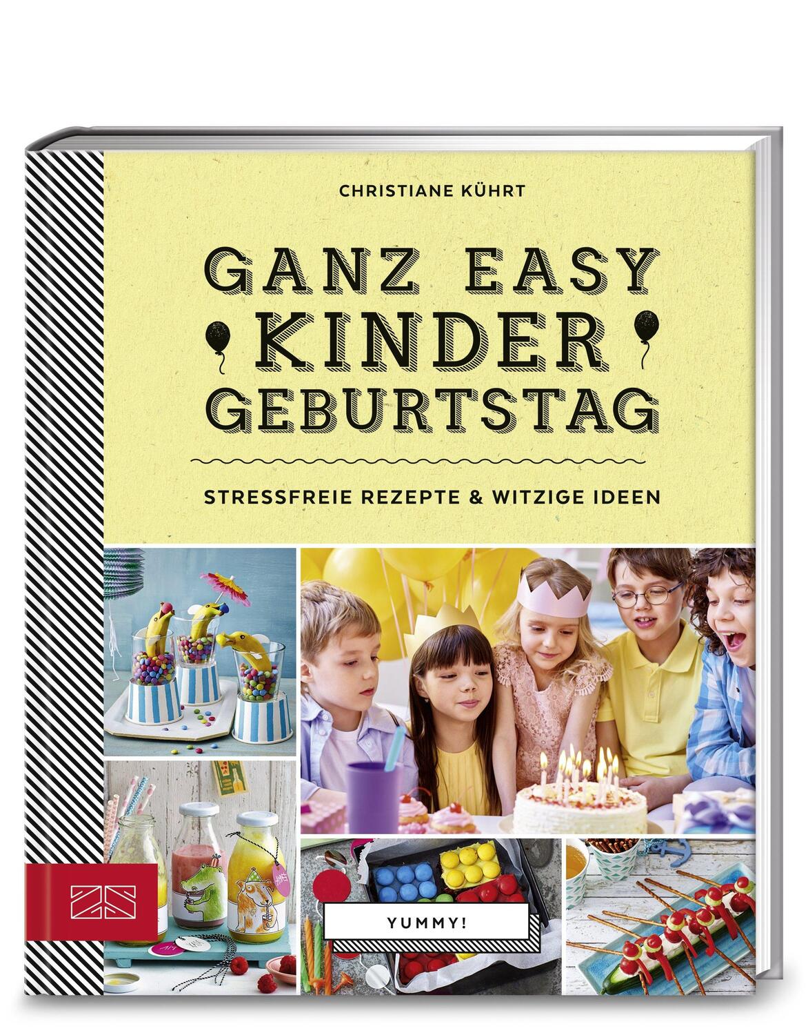 Cover: 9783898836333 | Yummy! Ganz easy Kindergeburtstag | Christiane Kührt | Buch | 90 S.