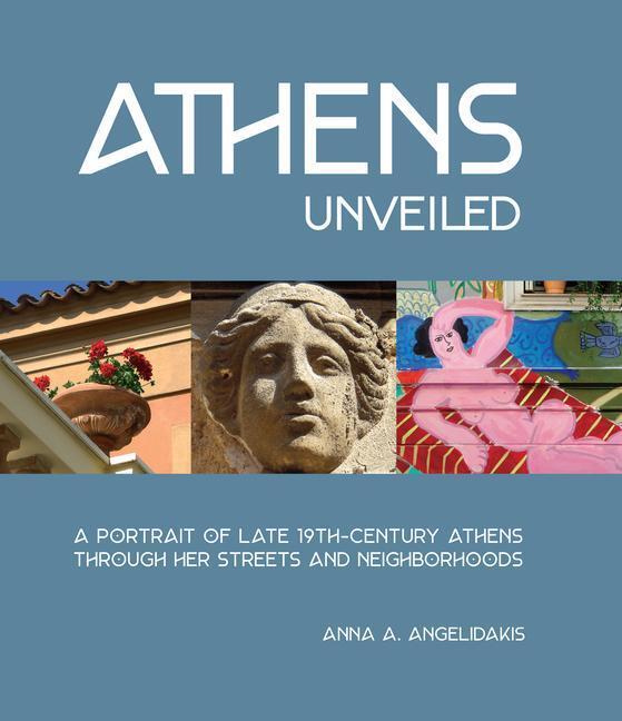 Cover: 9781957183039 | Athens Unveiled | Anna Angelidakis | Buch | Englisch | 2023