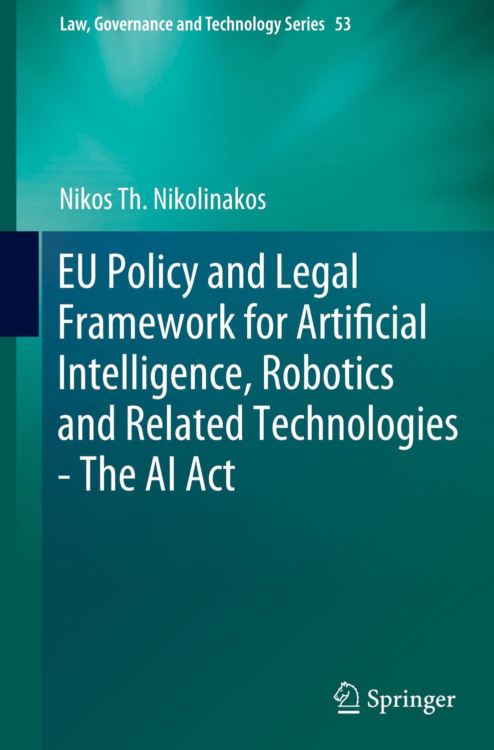 Cover: 9783031279522 | EU Policy and Legal Framework for Artificial Intelligence, Robotics...