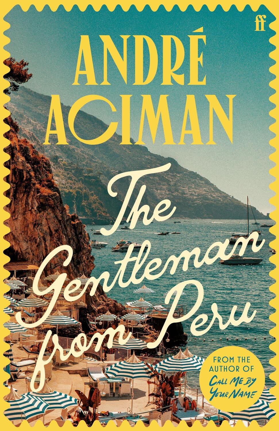 Cover: 9780571385119 | The Gentleman From Peru | Andre Aciman | Buch | Englisch | 2024