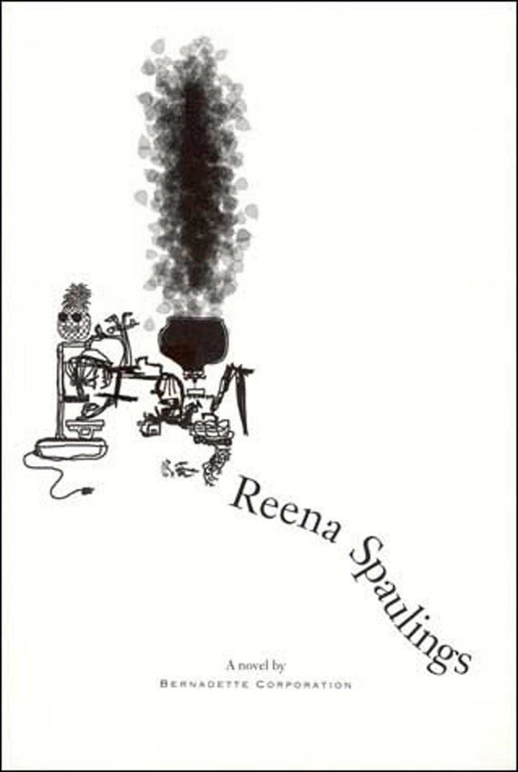 Cover: 9781584350309 | Reena Spaulings | Bernadette Corporation | Taschenbuch | Englisch