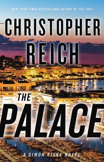 Cover: 9780316456012 | The Palace | Christopher Reich | Buch | Gebunden | Englisch | 2020