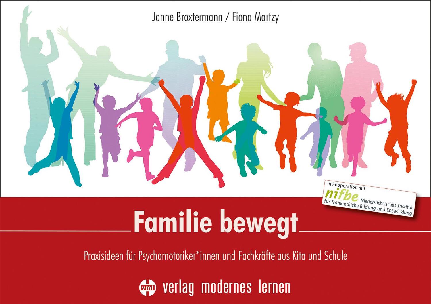 Cover: 9783808009352 | Familie bewegt | Janne Broxtermann (u. a.) | Taschenbuch | 140 S.
