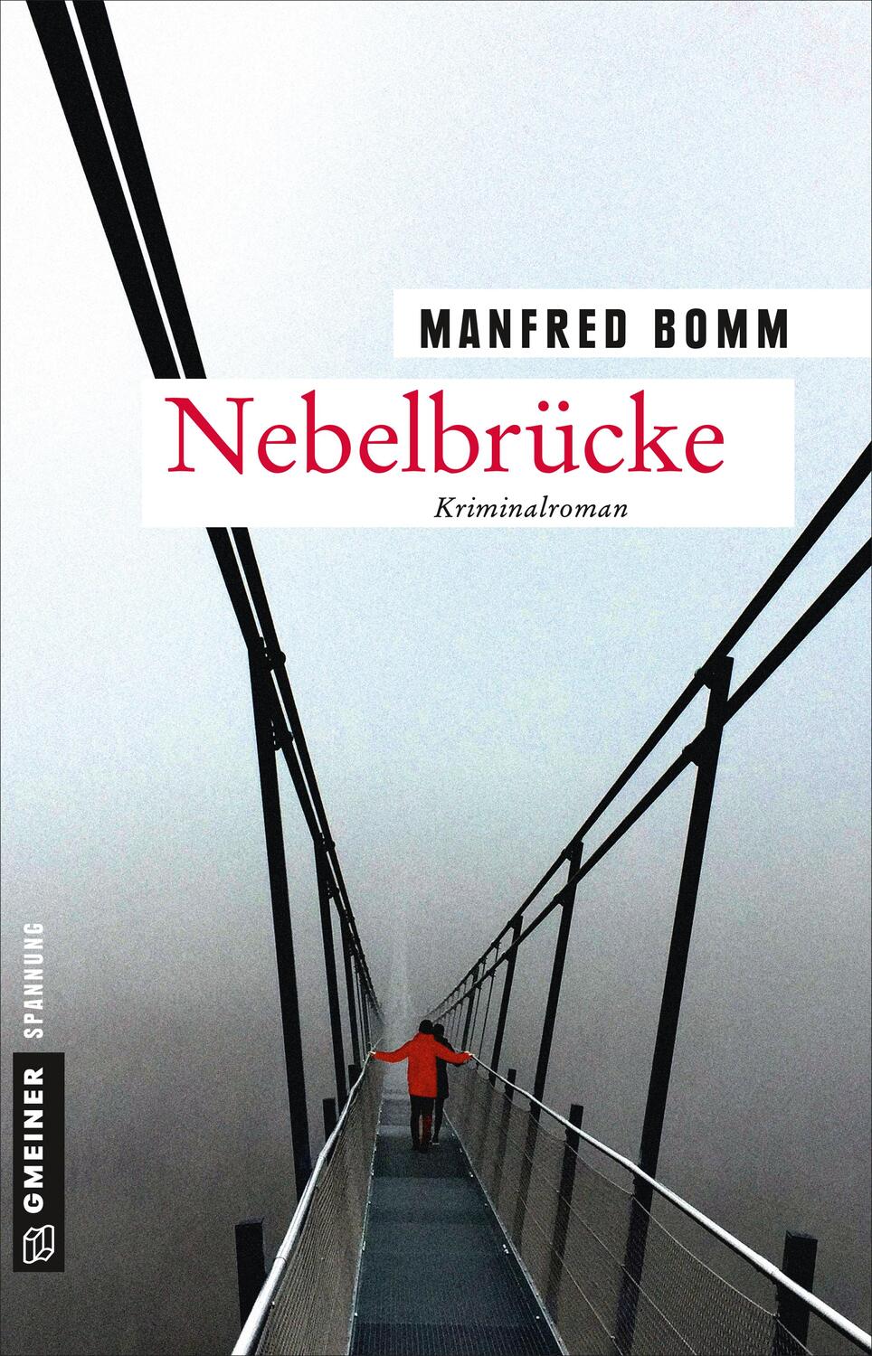 Cover: 9783839222393 | Nebelbrücke | Der achtzehnte Fall für August Häberle | Manfred Bomm