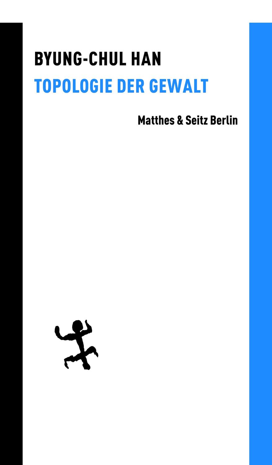 Cover: 9783882214956 | Topologie der Gewalt | Byung-Chul Han | Buch | Batterien | Deutsch