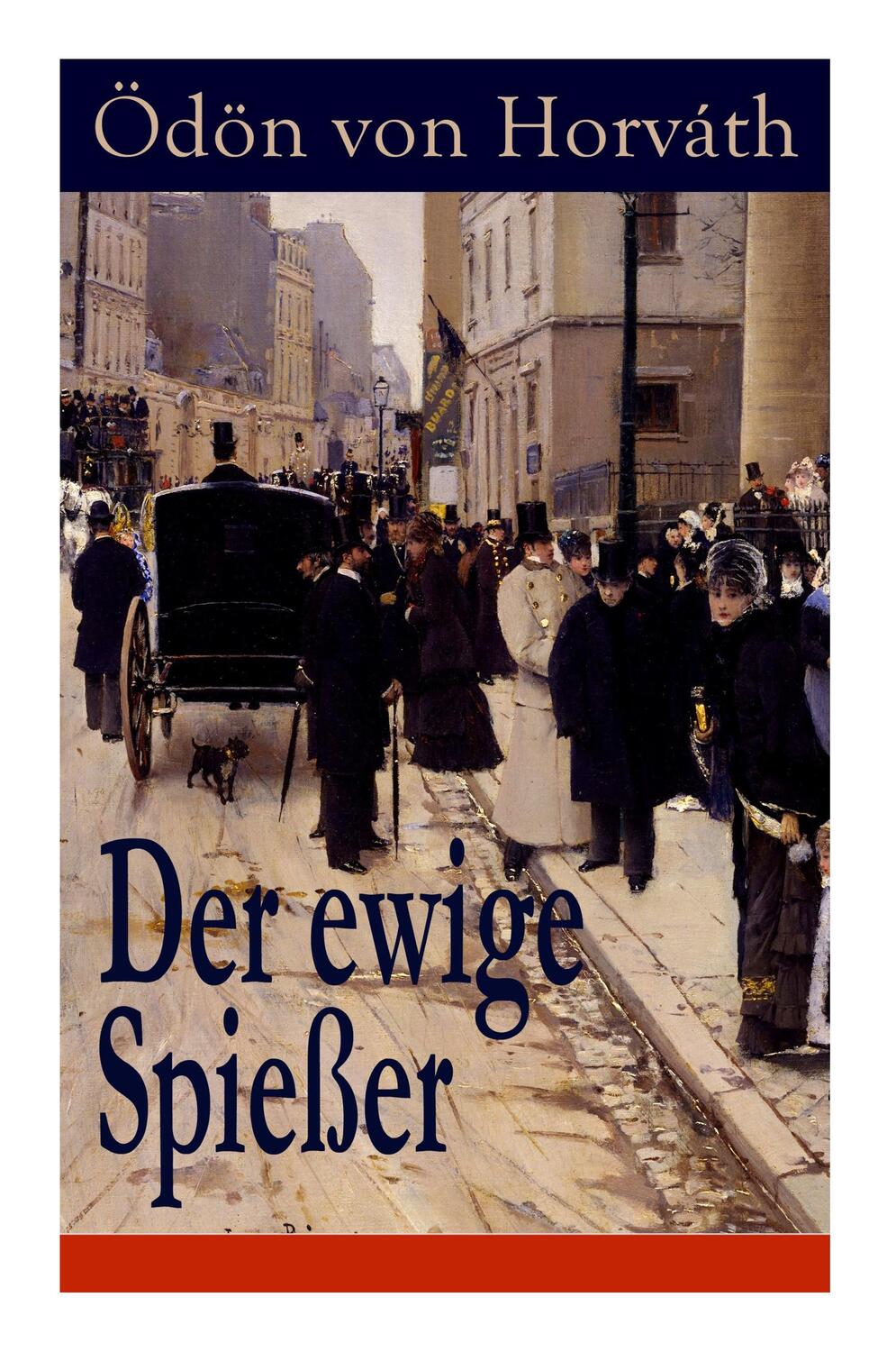 Cover: 9788026861478 | Der ewige Spießer: Ein gesellschaftskritischer Roman | Horvath | Buch