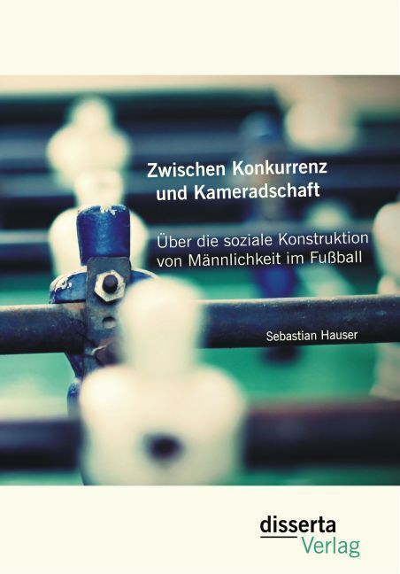 Cover: 9783954258222 | Zwischen Konkurrenz und Kameradschaft: Über die soziale...