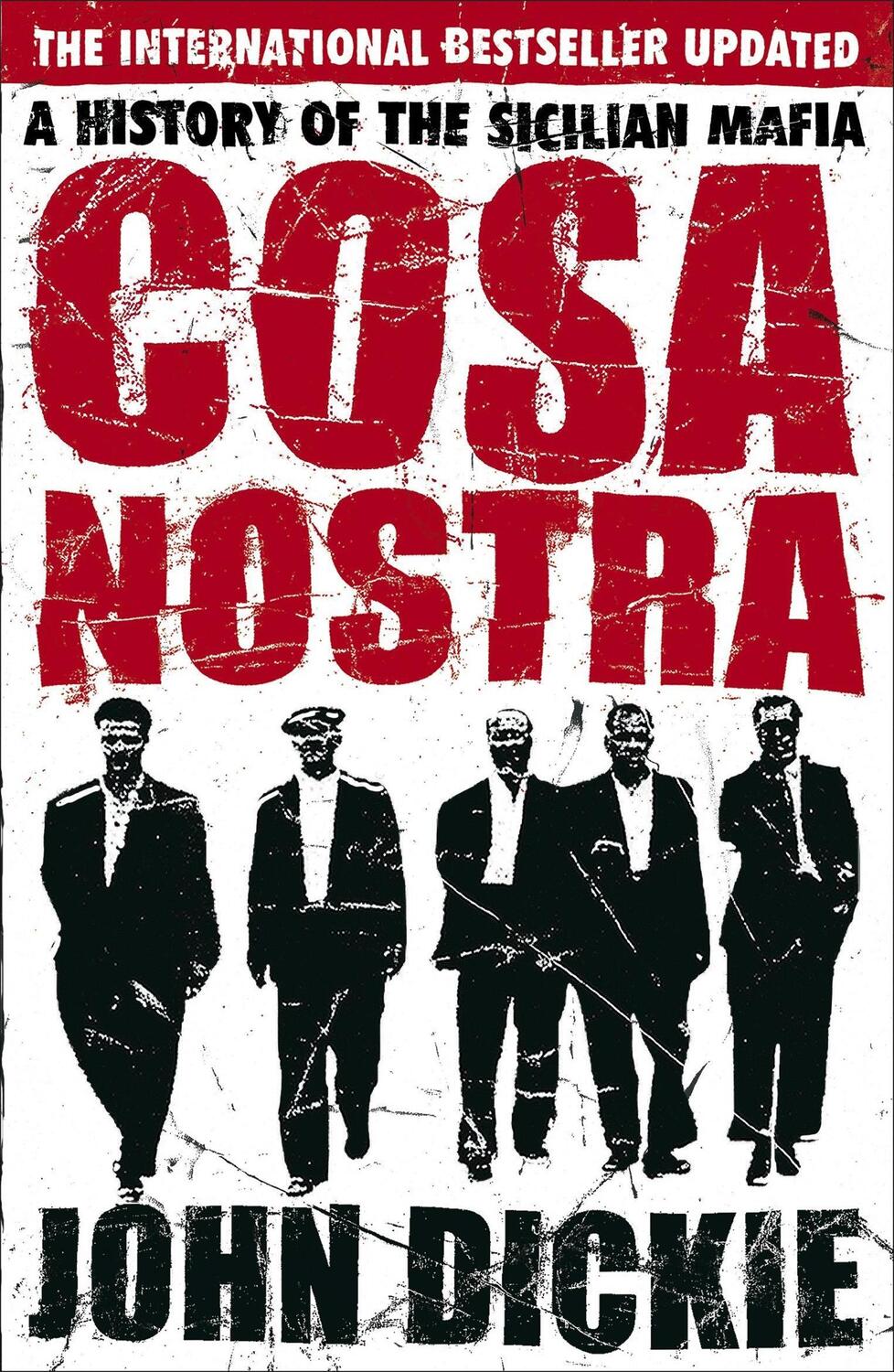 Cover: 9780340935262 | Cosa Nostra | The Definitive History of the Sicilian Mafia | Dickie