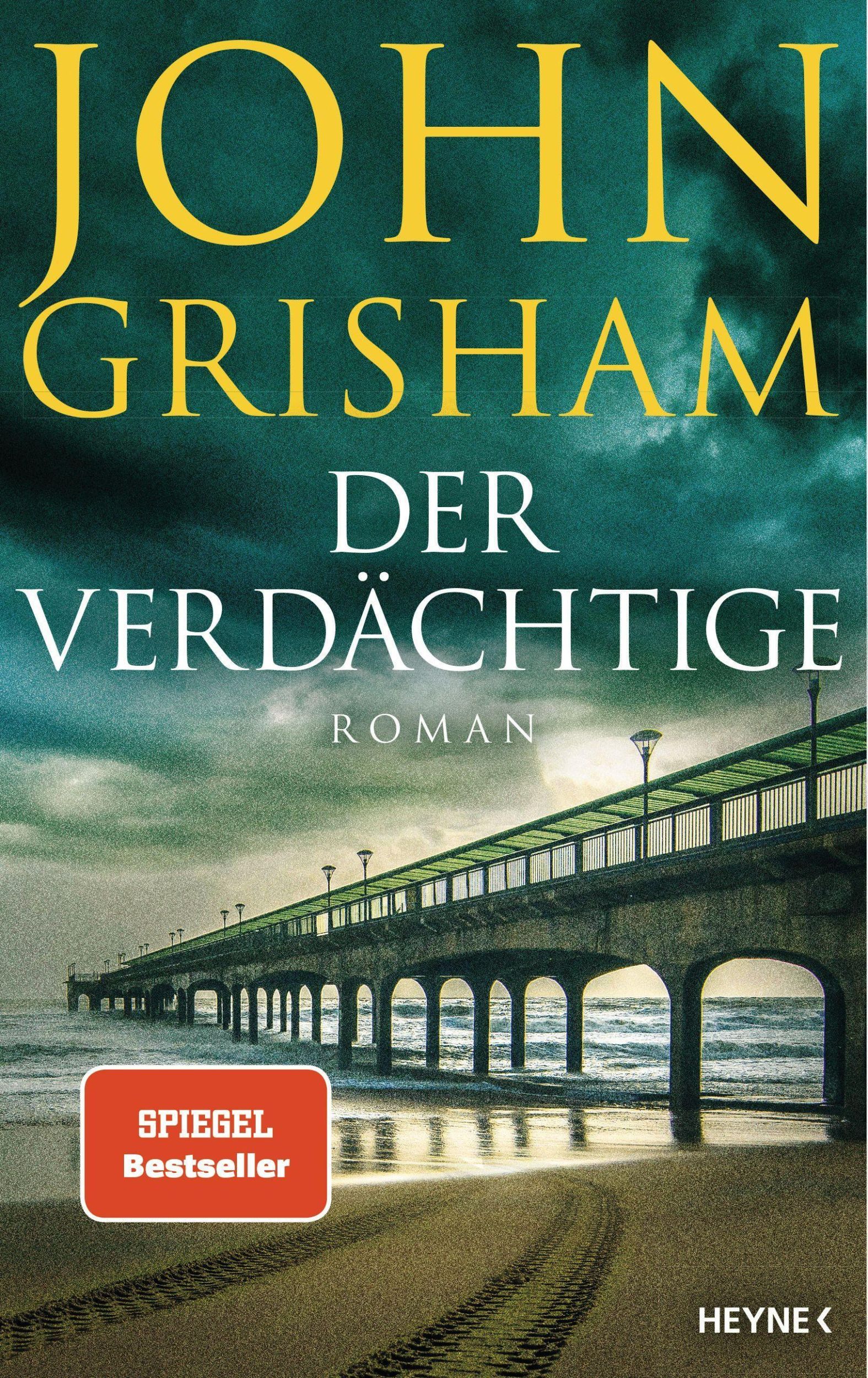 Cover: 9783453273160 | Der Verdächtige | Roman | John Grisham | Buch | 416 S. | Deutsch