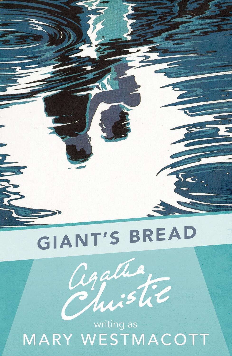 Cover: 9780008131449 | Giant's Bread | Agatha Christie | Taschenbuch | 437 S. | Englisch