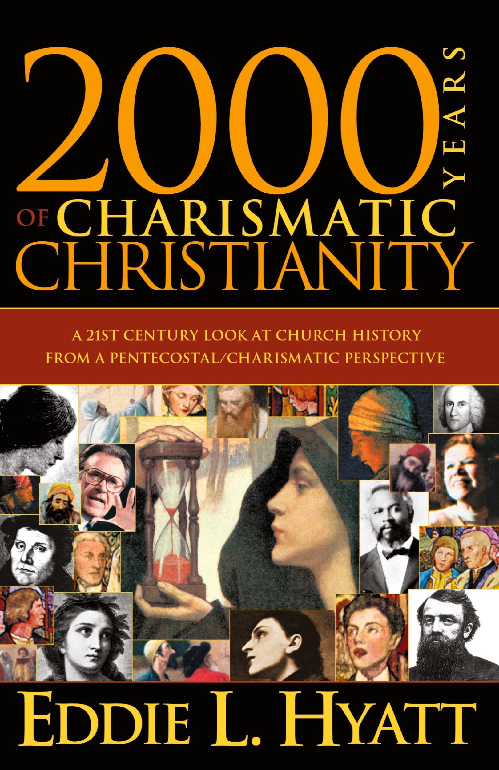 Cover: 9780884198727 | 2000 Years of Charismatic Christianity | Eddie L Hyatt | Taschenbuch