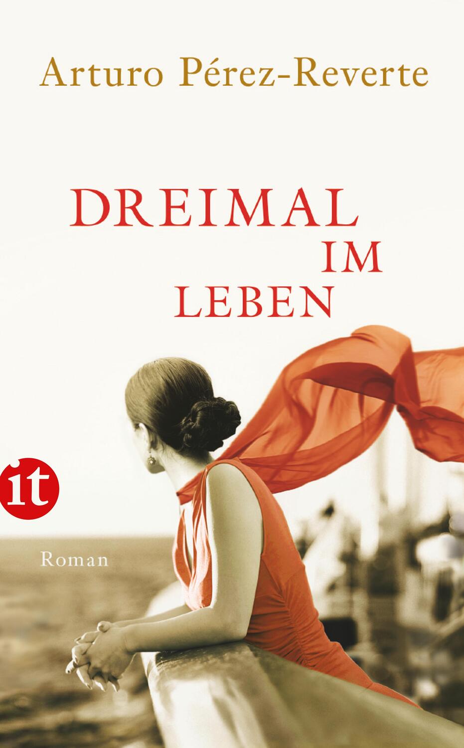 Cover: 9783458360247 | Dreimal im Leben | Arturo Pérez-Reverte | Taschenbuch | Deutsch | 2014
