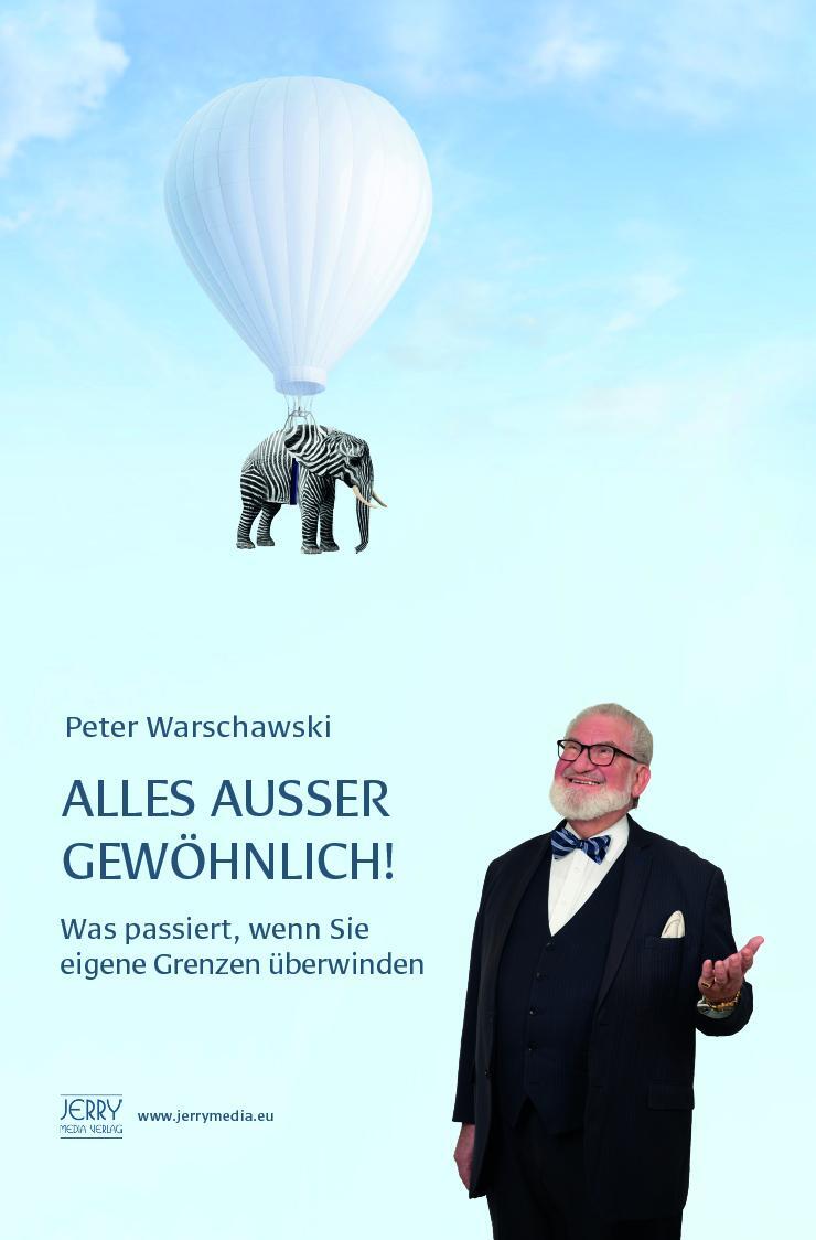 Cover: 9783952508305 | Alles ausser gewöhnlich! | Warschawski Peter | Taschenbuch | Deutsch
