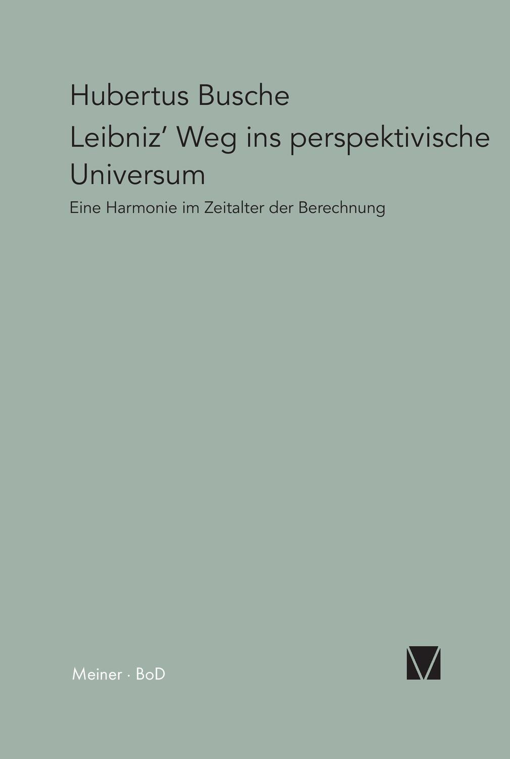Cover: 9783787313426 | Leibniz' Weg ins perspektivische Universum | Hubertus Busche | Buch