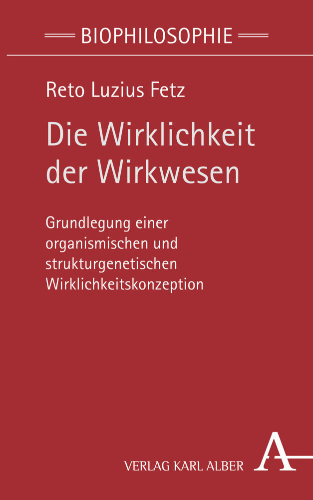 Cover: 9783495491072 | Die Wirklichkeit der Wirkwesen | Reto Luzius Fetz | Taschenbuch | 2019