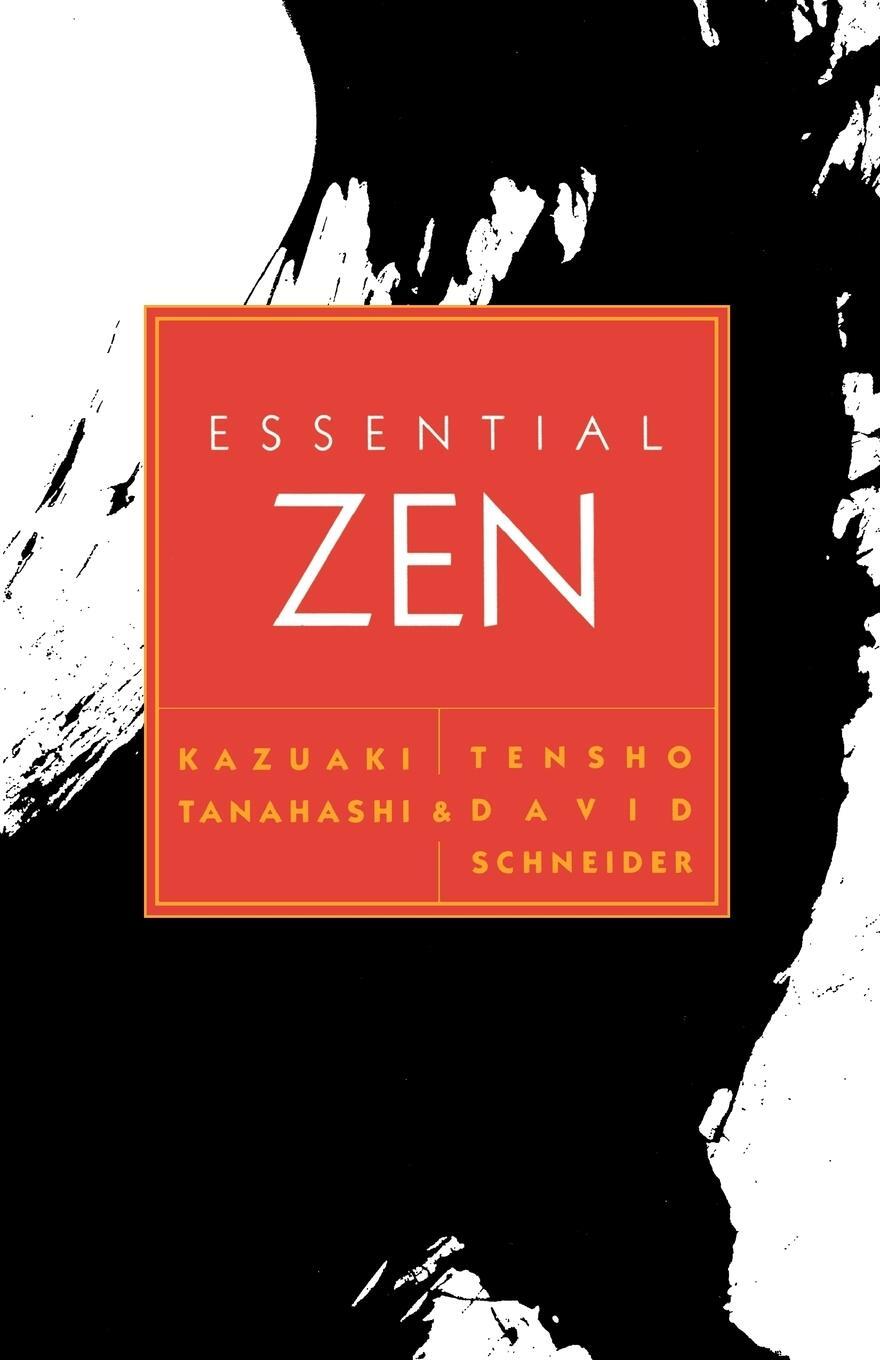 Cover: 9780062510464 | Essential Zen | Kazuaki Tanahashi | Taschenbuch | Paperback | Englisch