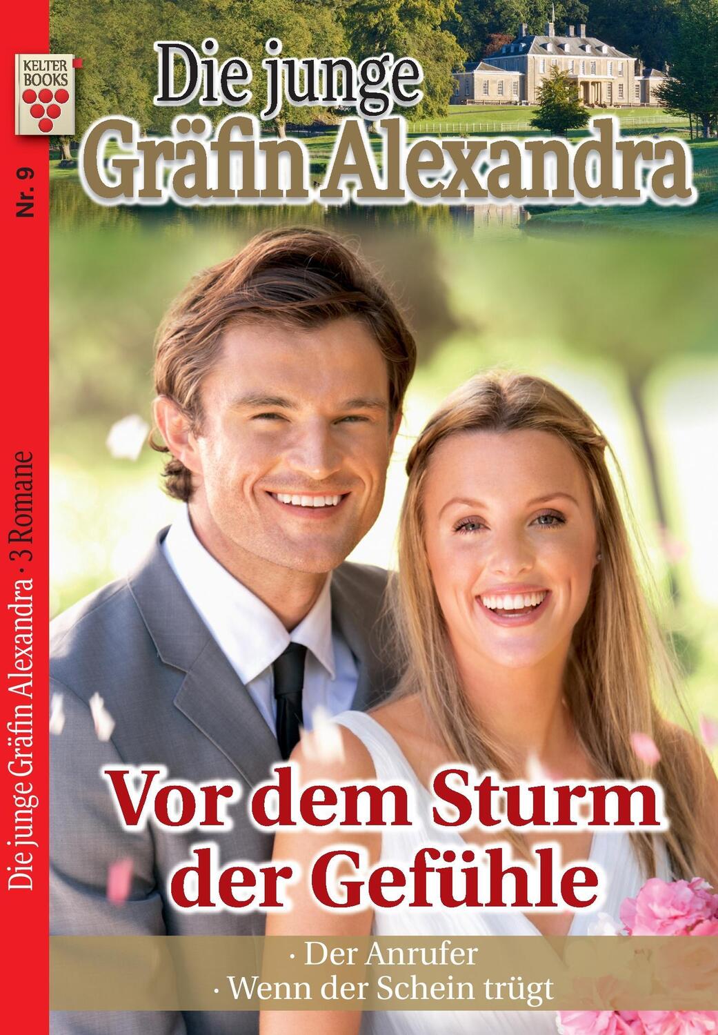Cover: 9783740907501 | Die junge Gräfin Alexandra Nr. 9: Vor dem Sturm der Gefühle / Der...