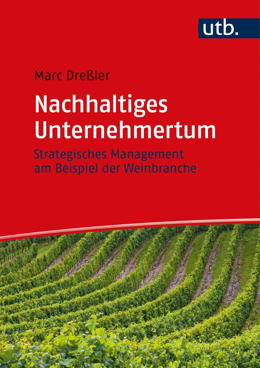 Cover: 9783825256975 | Nachhaltiges Unternehmertum | Marc Dreßler | Taschenbuch | Deutsch