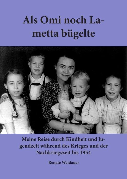 Cover: 9783887932626 | Als Omi noch Lametta bügelte | Renate Weidauer | Taschenbuch | 170 S.
