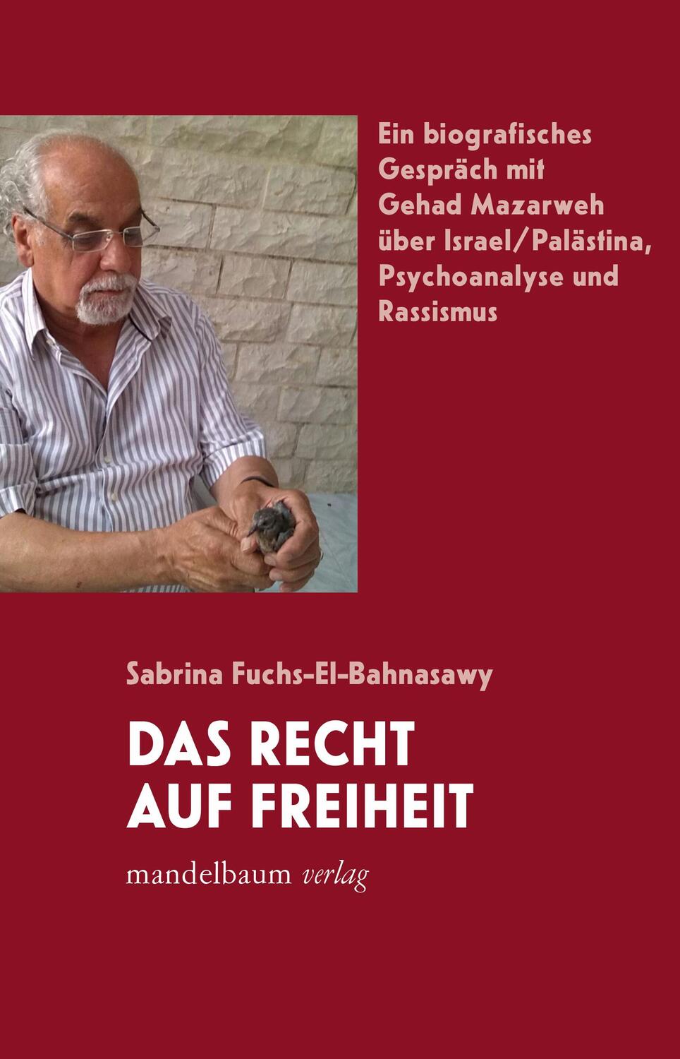 Cover: 9783991360230 | Das Recht auf Freiheit | Sabrina Fuchs-El-Bahnasawy | Taschenbuch
