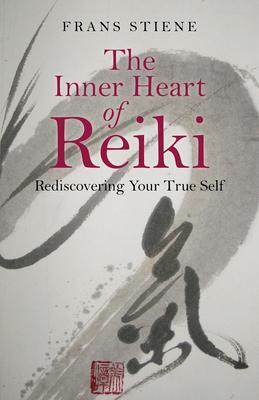 Cover: 9781785350559 | Inner Heart of Reiki, The - Rediscovering Your True Self | Stiene