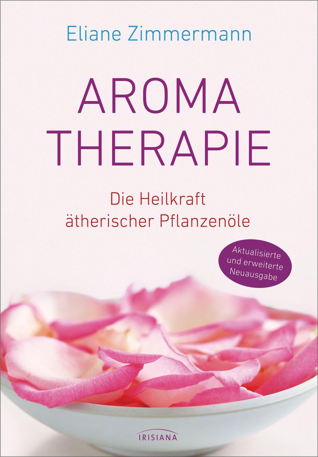 Cover: 9783424154276 | Aromatherapie | Die Heilkraft ätherischer Pflanzenöle | Zimmermann