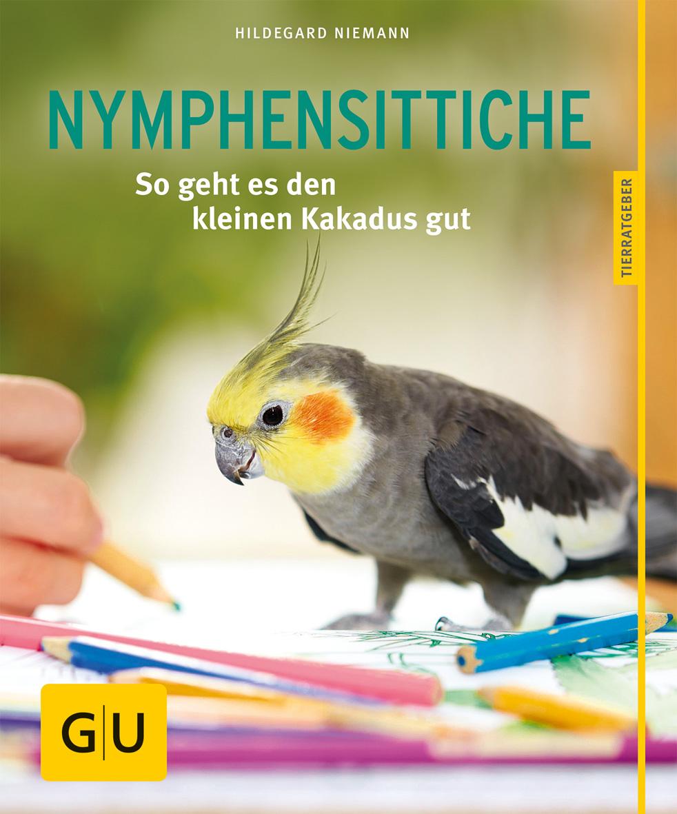 Cover: 9783833855139 | Nymphensittiche | So geht es den kleinen Kakadus gut | Niemann | Buch