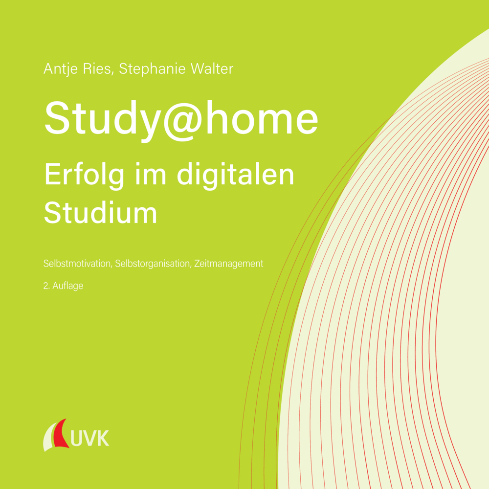 Cover: 9783739831992 | Study at home - Erfolg im digitalen Studium | Antje Ries (u. a.) | UVK