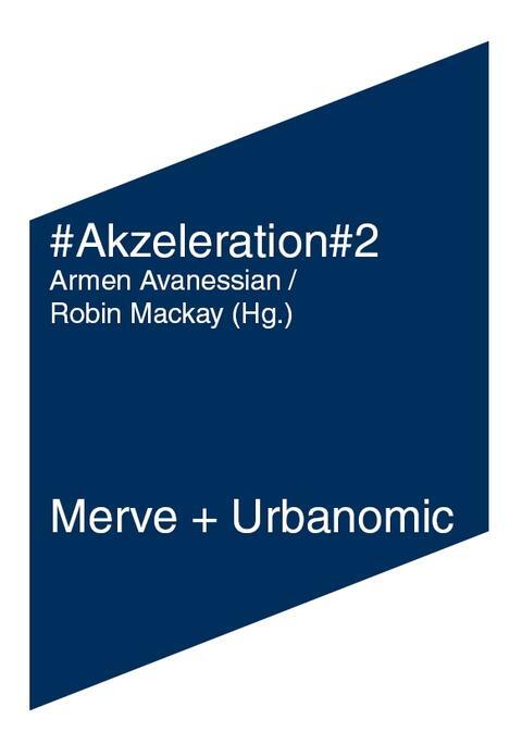Cover: 9783883963594 | #Akzeleration#2 | Ray Brassier (u. a.) | Taschenbuch | IMD | Deutsch
