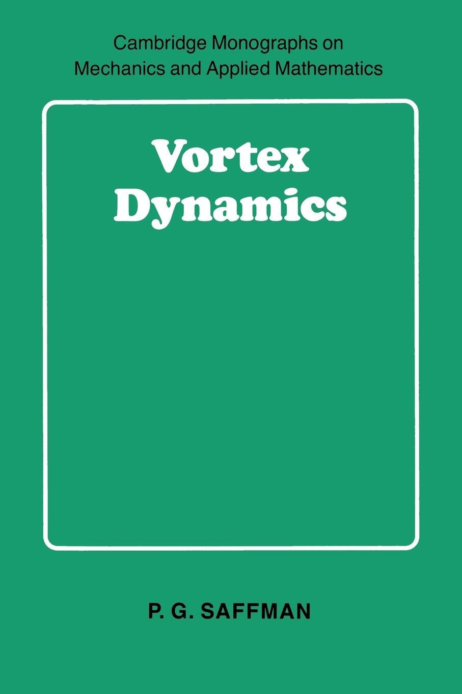 Cover: 9780521477390 | Vortex Dynamics | P. G. Staffman | Taschenbuch | Paperback | Englisch