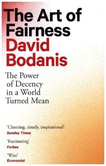 Cover: 9780349128191 | The Art of Fairness | The Power of Decency in a World Turned Mean