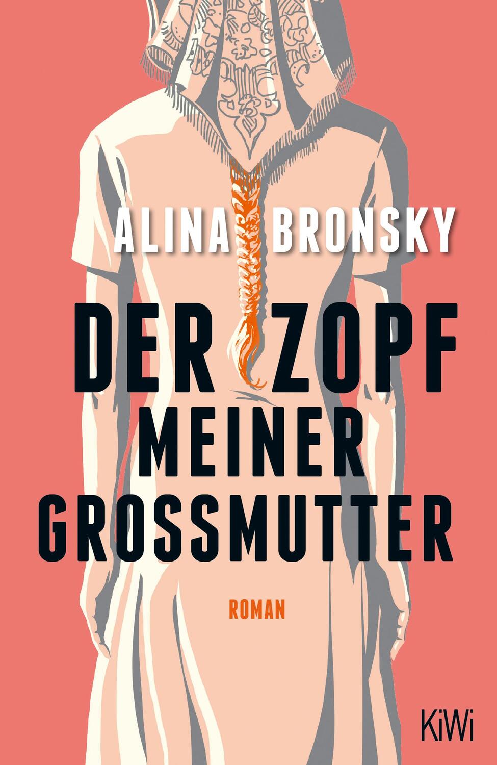 Cover: 9783462000337 | Der Zopf meiner Großmutter | Roman | Alina Bronsky | Taschenbuch