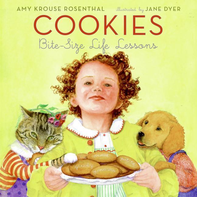 Cover: 9780060580810 | Cookies | Bite-Size Life Lessons | Amy Krouse Rosenthal | Buch | 2006