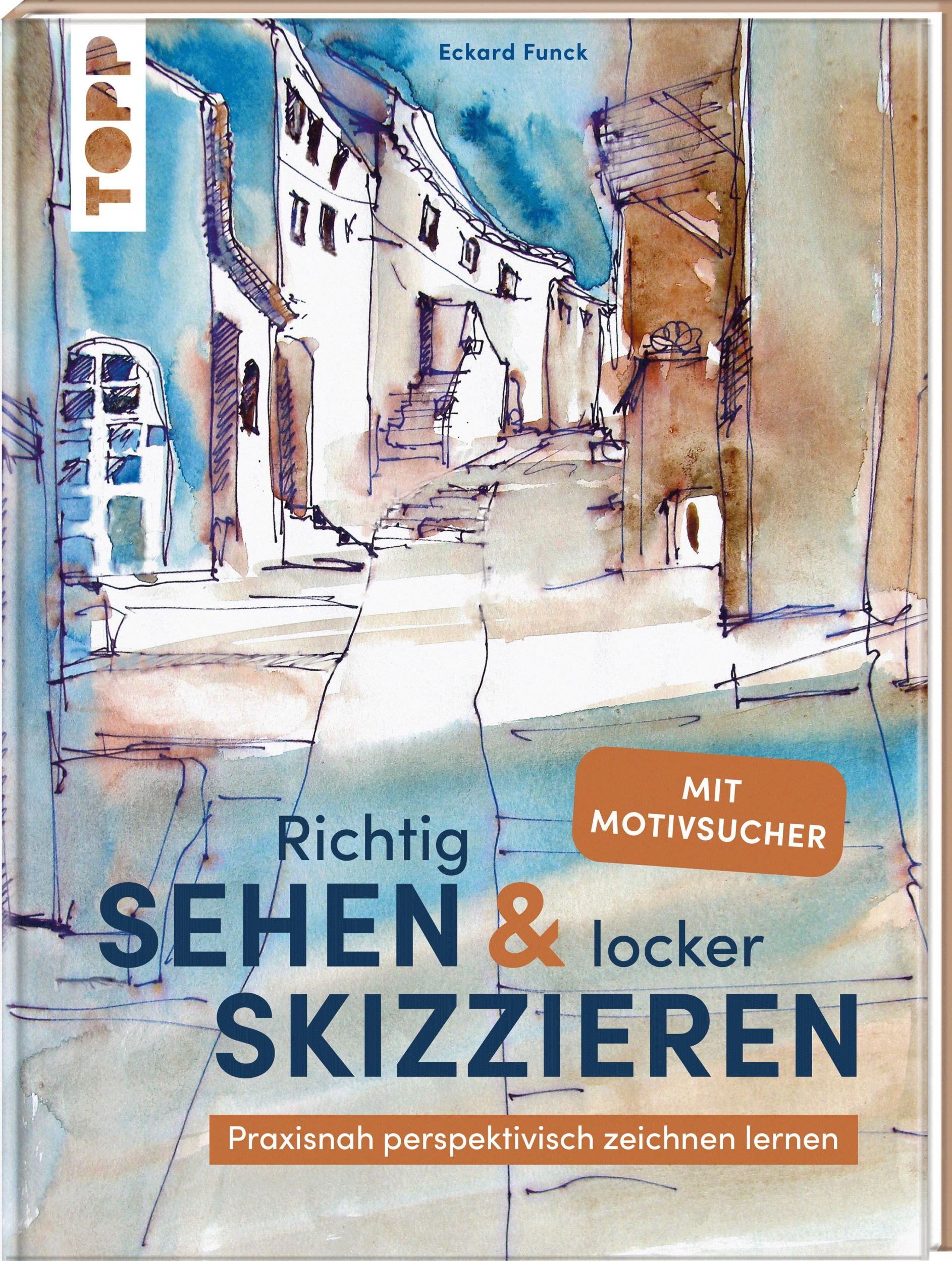 Cover: 9783735881908 | Richtig Sehen &amp; locker Skizzieren | Eckard Funck | Buch | 96 S. | 2025