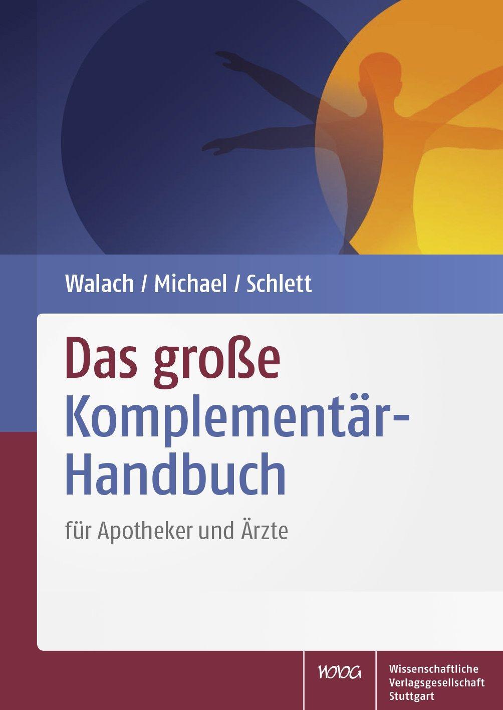 Cover: 9783804736054 | Das große Komplementär-Handbuch | für Apotheker und Ärzte | Buch