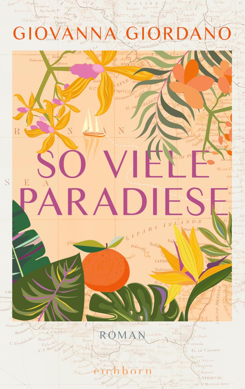 Cover: 9783847901310 | So viele Paradiese | Roman | Giovanna Giordano | Buch | 560 S. | 2023