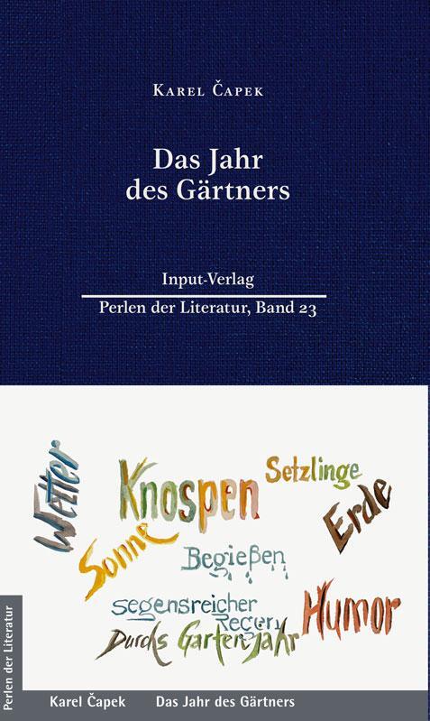 Cover: 9783941905573 | Das Jahr des Gärtners | Karel Capek | Buch | Perlen der Literatur