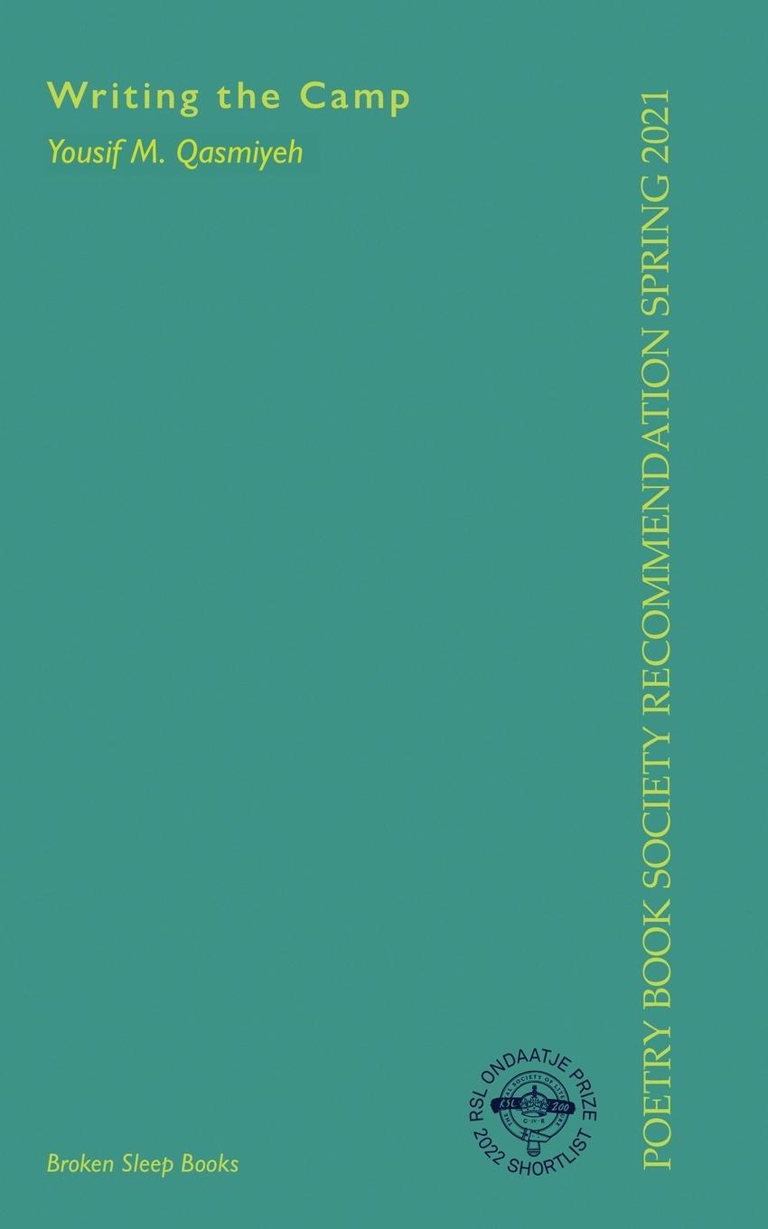 Cover: 9781913642358 | Writing the Camp | Yousif M Qasmiyeh | Taschenbuch | Paperback | 2021