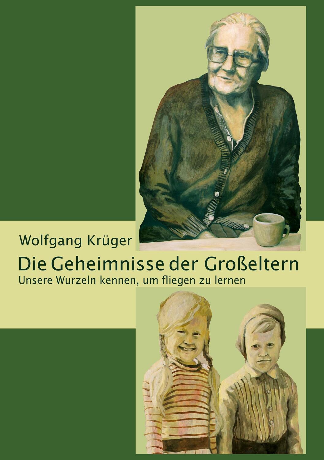 Cover: 9783734745034 | Die Geheimnisse der Großeltern | Wolfgang Krüger | Taschenbuch | 2020