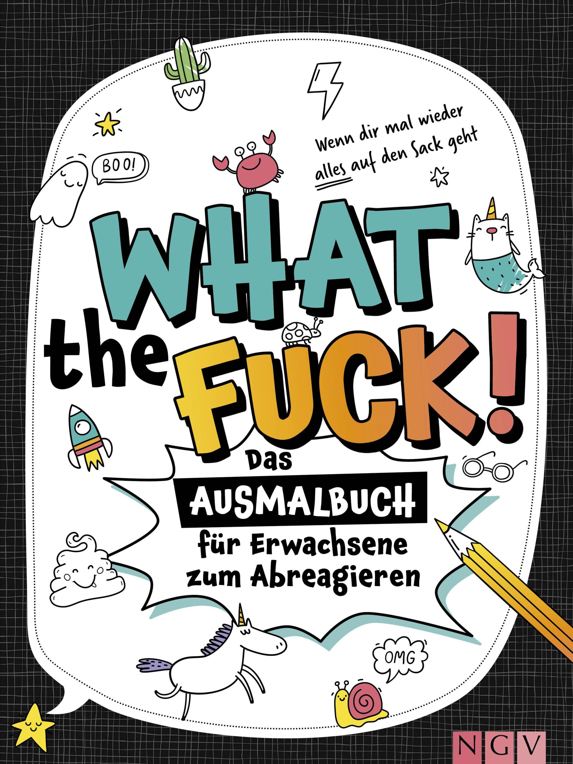 Cover: 9783625197331 | What the fuck! - Wenn dir mal wieder alles auf den Sack geht | Buch